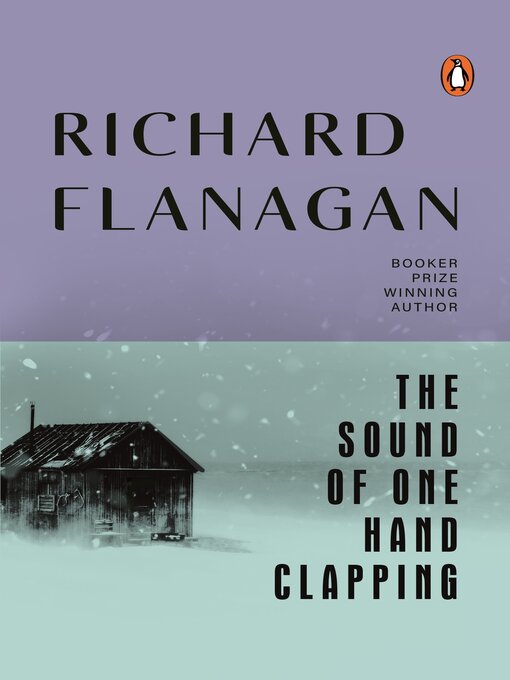 Title details for The Sound of One Hand Clapping by Richard Flanagan - Wait list